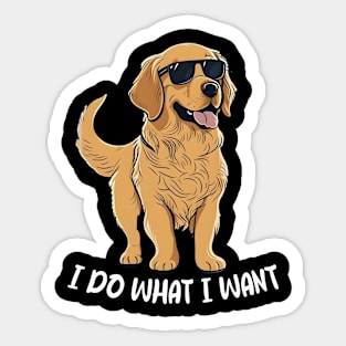 I Do What I Want Golden Chronicles, Stylish Statement Tee Extravaganza Sticker